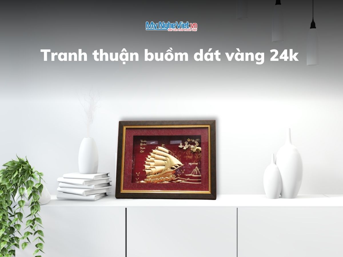 Tranh thuận buồm dát vàng để bàn 24k 26x33cm + Hộp xilot đỏ - MNVHD04.6